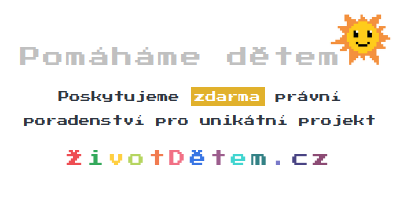 Banner s informací o poskytování právní pomoci zdarma pro projekt Život dětem